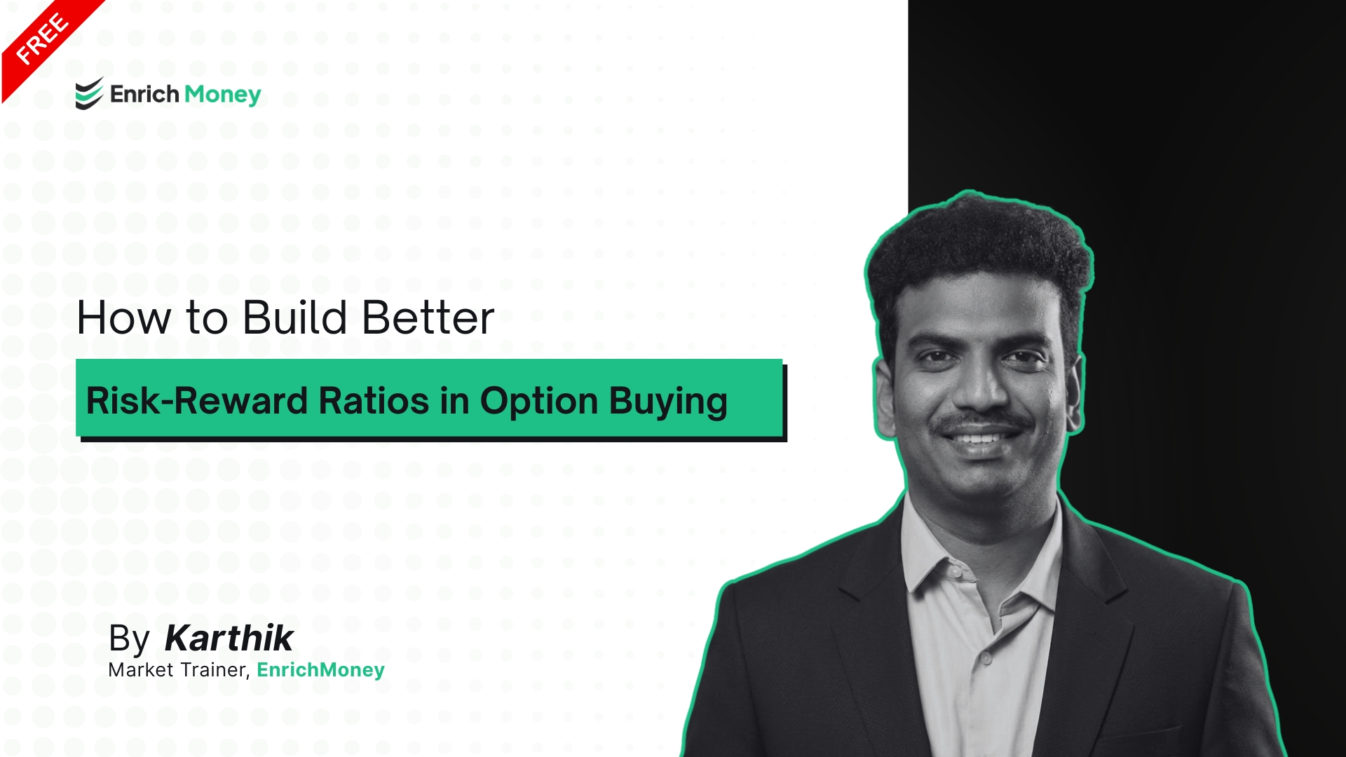 How to Build Better Risk-Reward Ratios in Option Buying